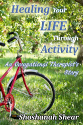 Healing Your Life Through Activity