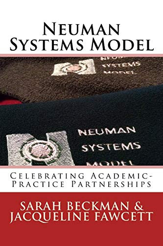 Neuman Systems Model: Celebrating Academic-Practice Partnerships
