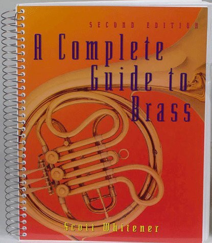 Complete Guide To Brass Instruments And Techniques