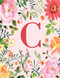 C: Monogram Initial C Notebook for Women and Girls Pink Floral 8.5 x