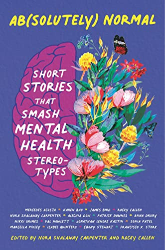Ab (solutely) Normal: Short Stories That Smash Mental Health