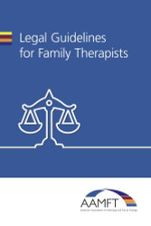 Legal Guidelines for Family Therapists