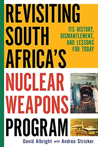 Revisiting South Africa's Nuclear Weapons Program