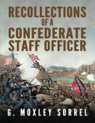 Recollections of a Confederate Staff Officer