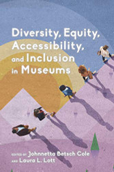Diversity Equity Accessibility and Inclusion in Museums - American
