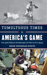 Tumultuous Times in America's Game