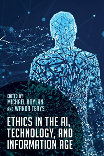 Ethics in the AI Technology and Information Age