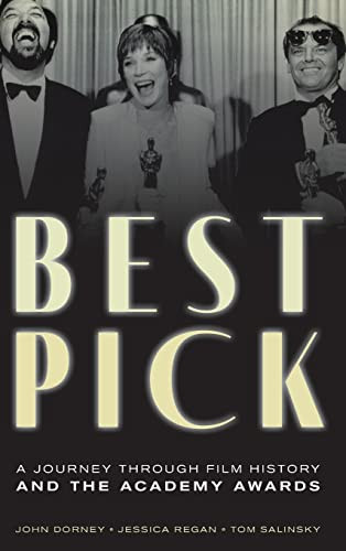 Best Pick: A Journey through Film History and the Academy Awards