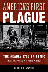 America's First Plague