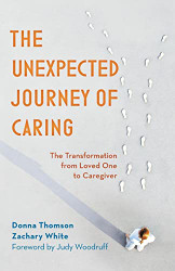 Unexpected Journey of Caring