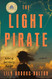 Light Pirate: GMA Book Club Selection