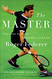 Master: The Long Run and Beautiful Game of Roger Federer