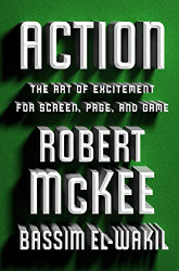 Action: The Art of Excitement for Screen Page and Game