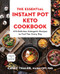 Essential Instant Pot? Keto Cookbook