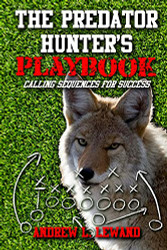 Predator Hunter's Playbook: Calling Sequences for Success