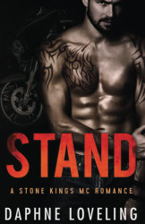 STAND (A Stone Kings Motorcycle Club Romance)