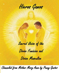 Hieros Gamos - Sacred Union of the Divine Feminine and Divine