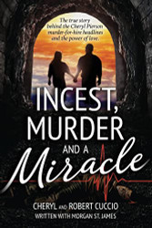 Incest Murder and a Miracle