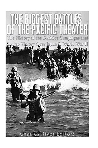 Biggest Battles of the Pacific Theater