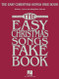 Easy Christmas Songs Fake Book: 100 Songs in the Key of C
