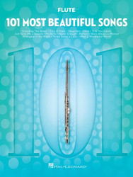 101 Most Beautiful Songs for Flute (101 Songs)
