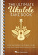 Ultimate Ukulele Fake Book - Small Edition
