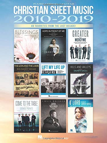 Christian Sheet Music 2010-2019 - 40 Favorites from the Last Decade