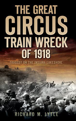 Great Circus Train Wreck of 1918