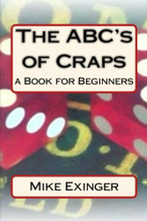 ABC's of Craps: a Book for Beginners