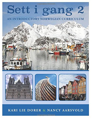 Sett i gang 2: An Introductory Norwegian Curriculum