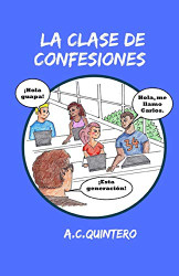 La clase de confesiones: Carlos hace el peor error de su vida - Spanish