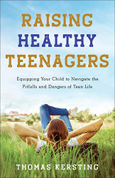 Raising Healthy Teenagers