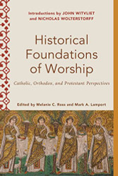 Historical Foundations of Worship