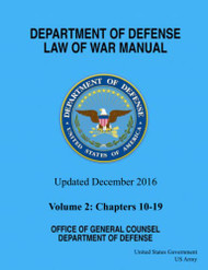 Department of Defense Law of War Manual Updated December 2016 Volume