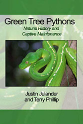Green Tree Pythons: Natural History and Captive Maintenance
