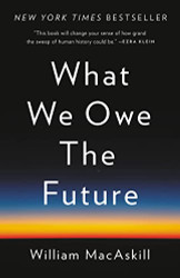 What We Owe the Future