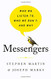 Messengers: Who We Listen To Who We Don't and Why