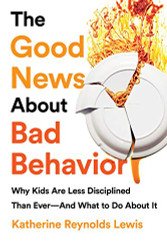 Good News About Bad Behavior