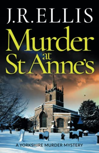 Murder at St Anne's (A Yorkshire Murder Mystery)