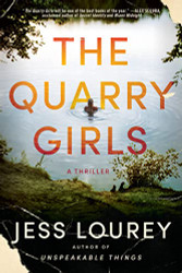 Quarry Girls: A Thriller