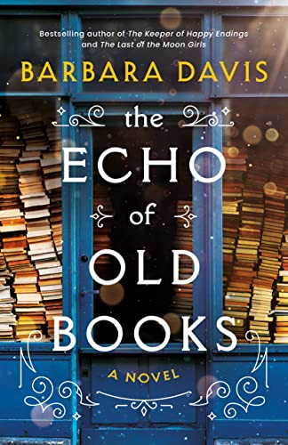 Echo of Old Books: A Novel