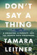 Don't Say a Thing: A Predator a Pursuit and the Women Who