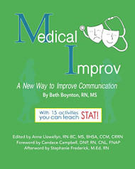 Medical Improv: A New Way to Improve Communication!