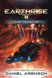 Earth Valor: Earthrise Book 6