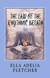 Law of the Rhythmic Breath: [Rhythmic Balance of Body]