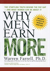 Why Men Earn More: The Startling Truth Behind the Pay Gap -- and What