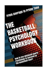 Basketball Psychology Workbook