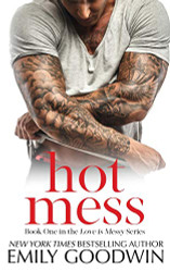 Hot Mess (Love is Messy)