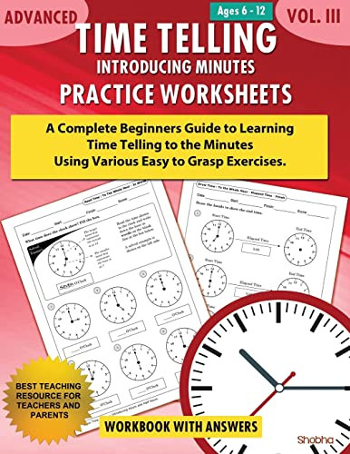 Advanced Time Telling - Introducing Minutes - Practice Worksheets
