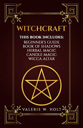 Witchcraft: Wicca for Beginner's Book of Shadows Candle Magic